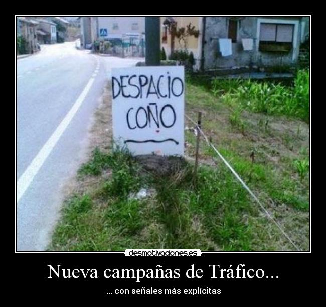 Nueva campañas de Tráfico... - ... con señales más explícitas
