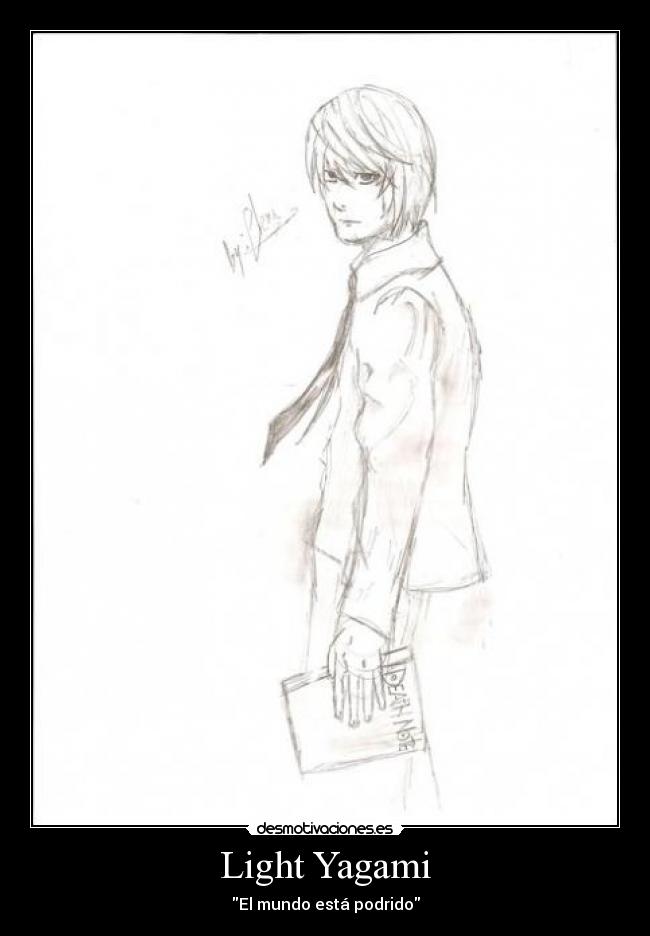 Light Yagami - El mundo está podrido