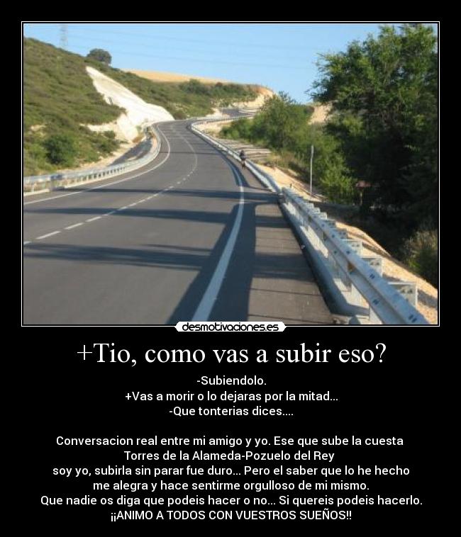 +Tio, como vas a subir eso? -