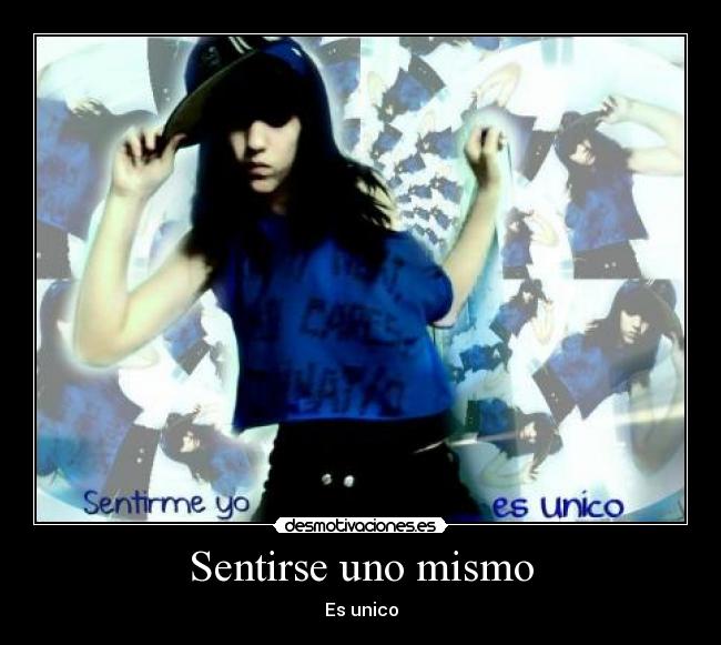 Sentirse uno mismo - 