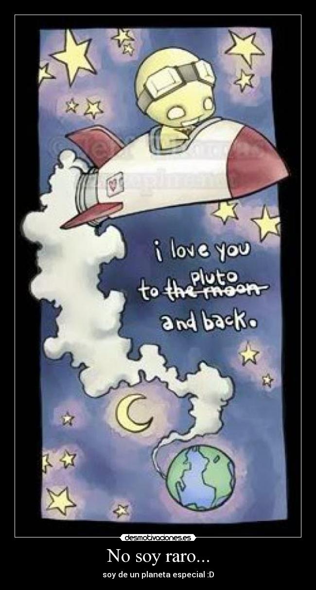 No soy raro... -