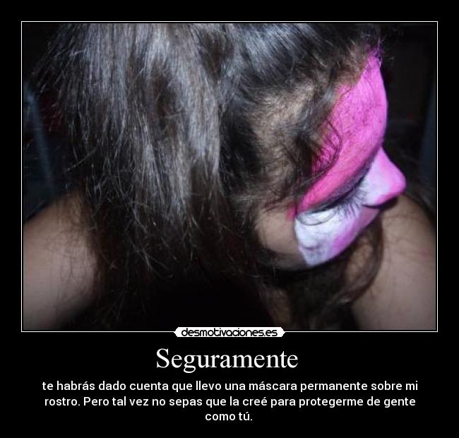 Seguramente -