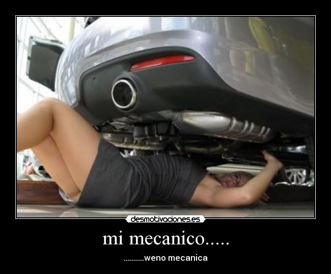 mi mecanico..... -