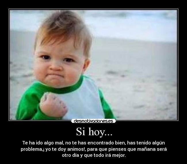 Si hoy... - 