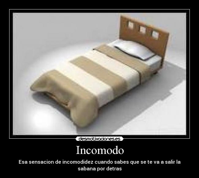 Incomodo -