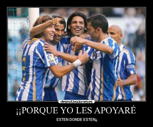 ¡¡PORQUE YO LES APOYARÉ  - 