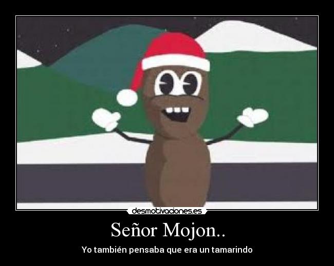 Señor Mojon.. - 