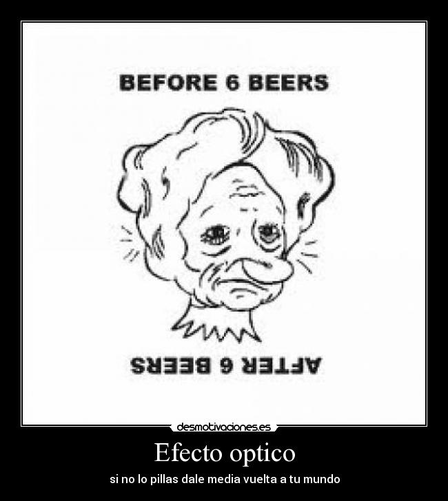 Efecto optico - si no lo pillas dale media vuelta a tu mundo