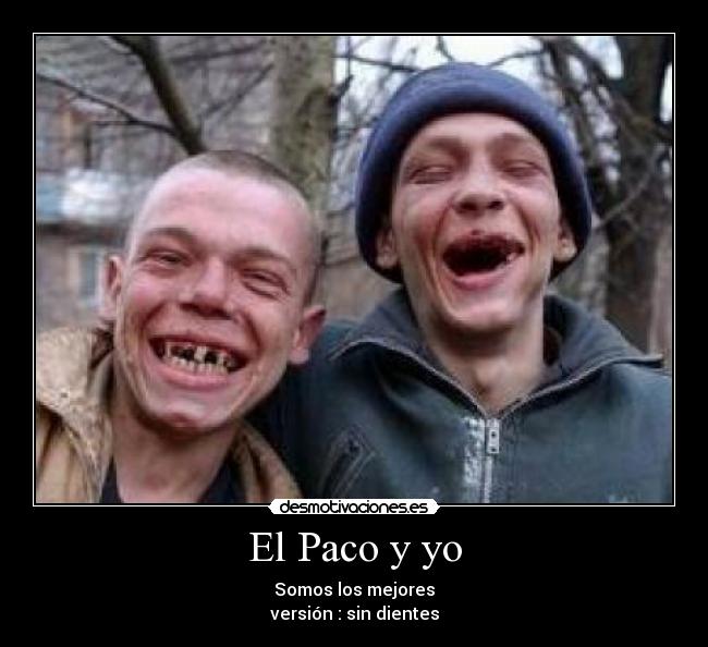 El Paco y yo -