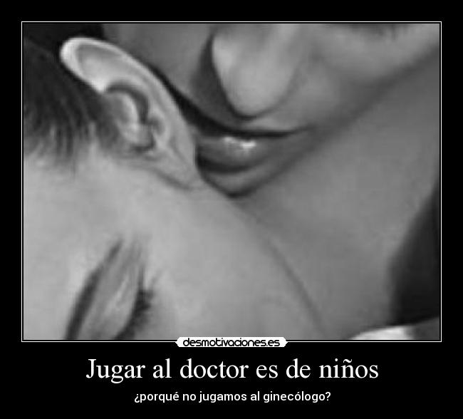 Jugar al doctor es de niños -