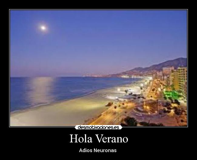 Hola Verano - Adios Neuronas 
