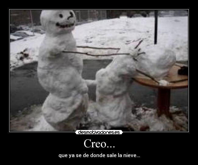 Creo... -