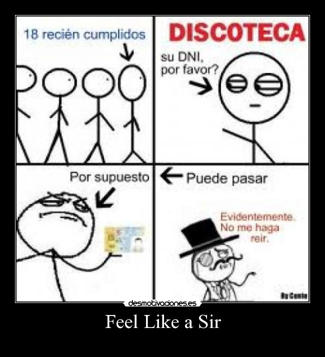 Feel Like a Sir -