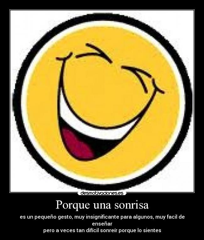 Porque una sonrisa -