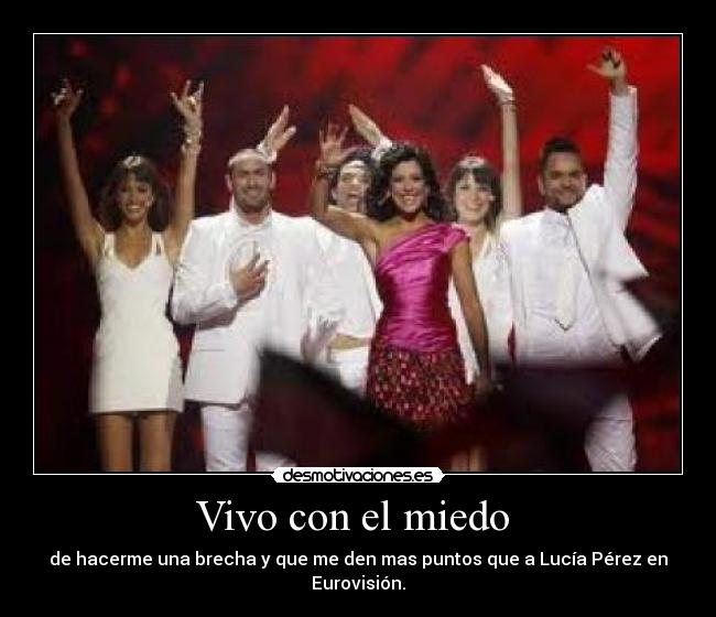 Vivo con el miedo  - 