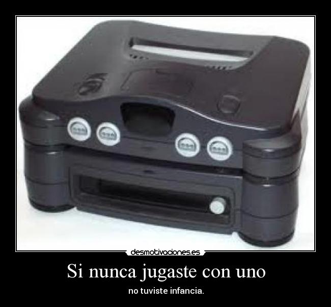 Si nunca jugaste con uno - 