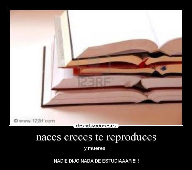 naces creces te reproduces - 