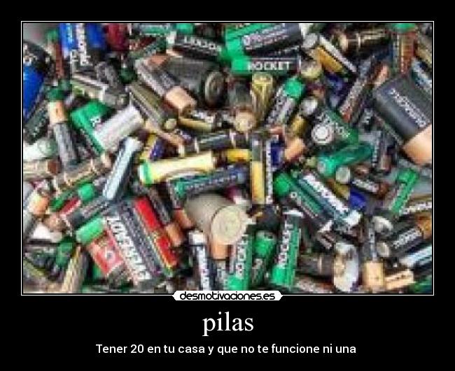 pilas -