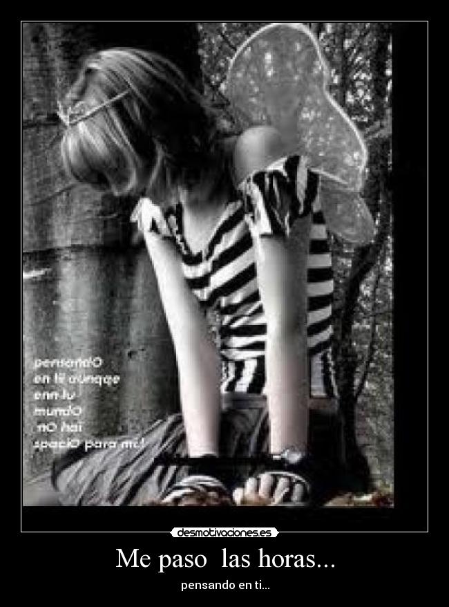 Me paso las horas... -