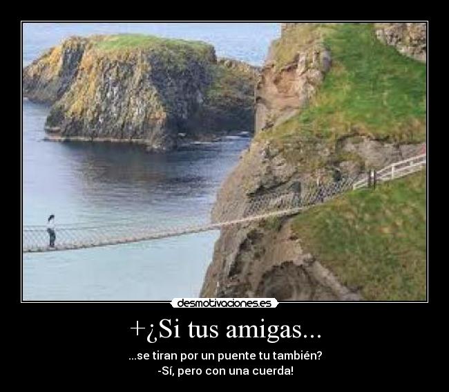 +¿Si tus amigas... - 