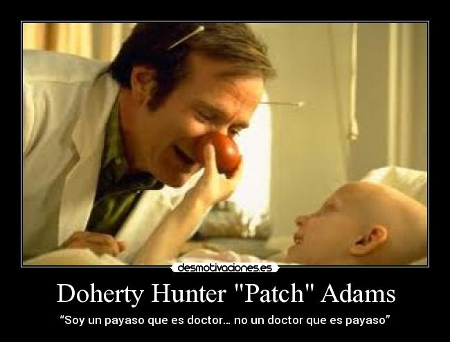 Doherty Hunter Patch Adams -