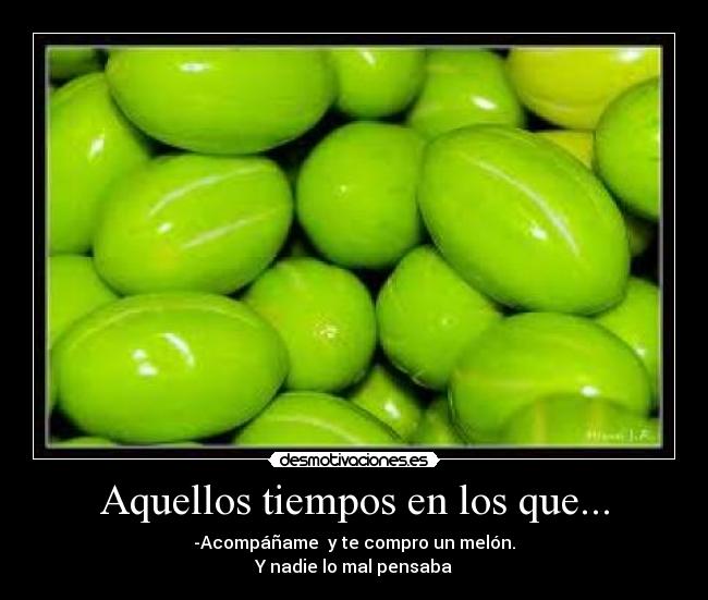 Aquellos tiempos en los que... - 