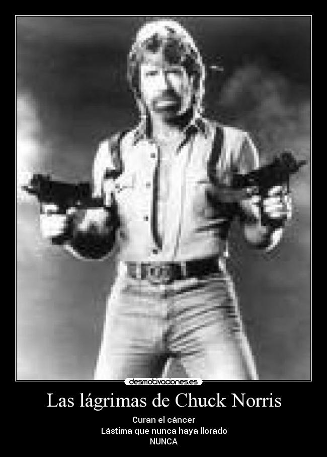 Las lágrimas de Chuck Norris -
