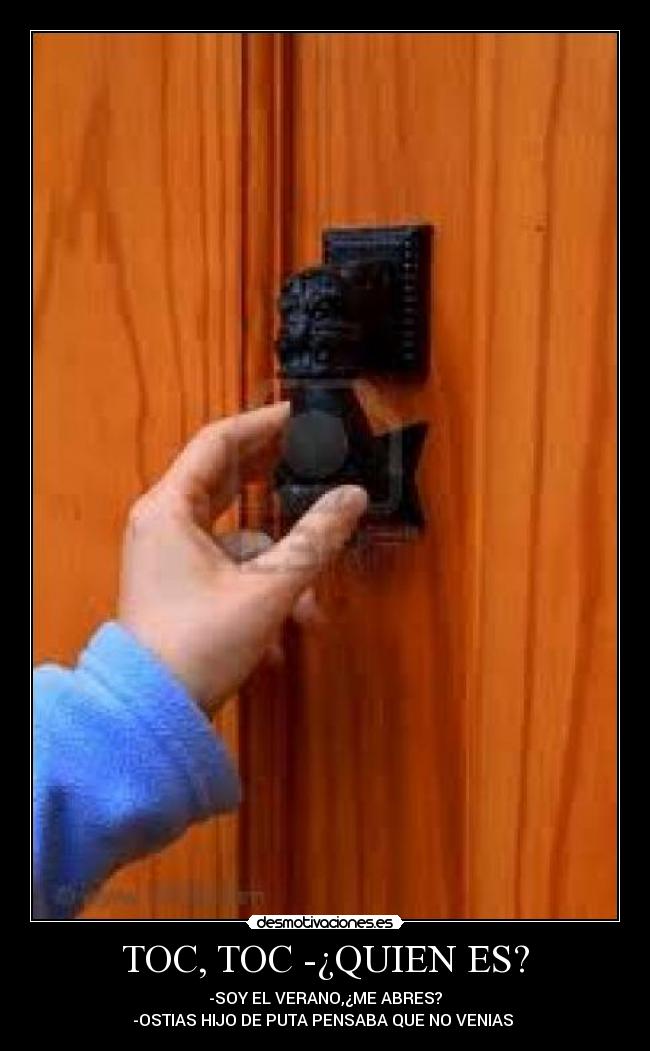 TOC, TOC -¿QUIEN ES? -