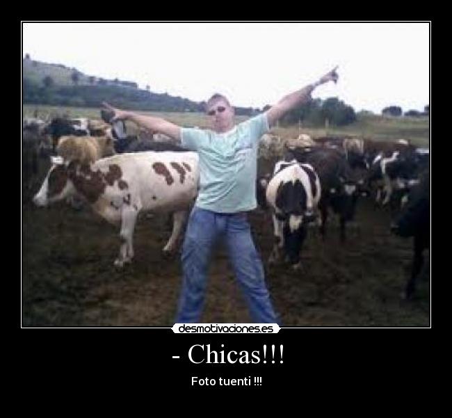 - Chicas!!! -