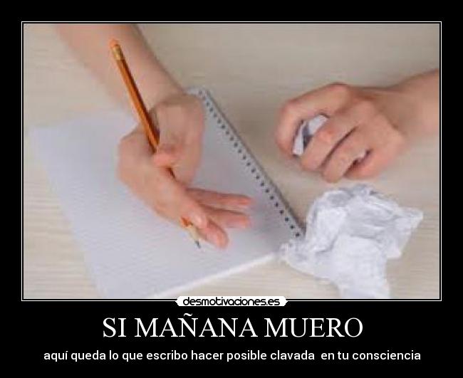 SI MAÑANA MUERO -