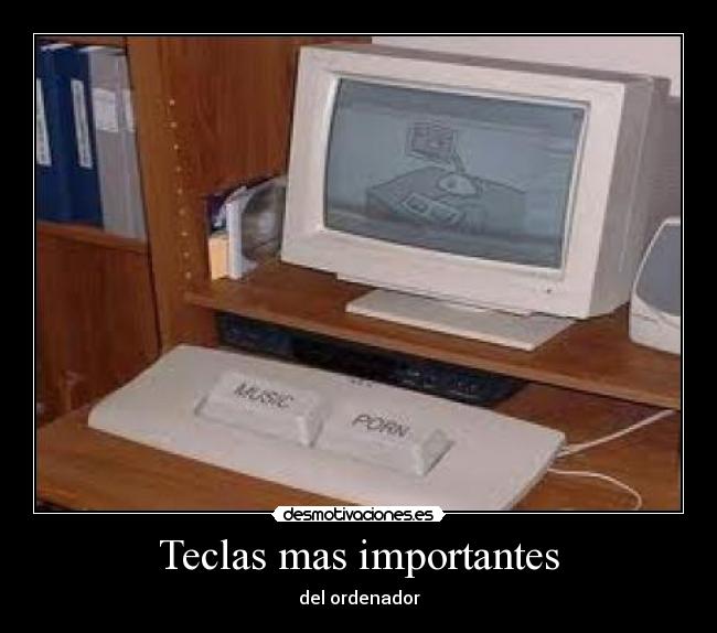 Teclas mas importantes -