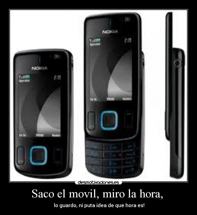 Saco el movil, miro la hora, -