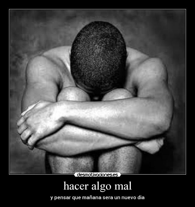 hacer algo mal -