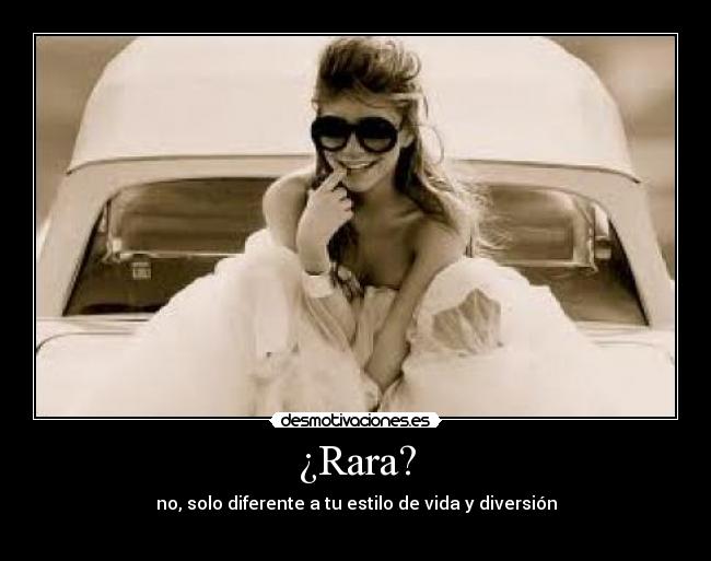¿Rara? - 