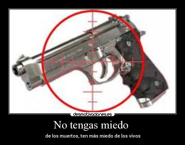 No tengas miedo  - 