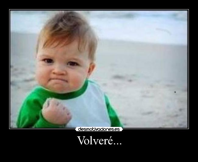 Volveré... -  