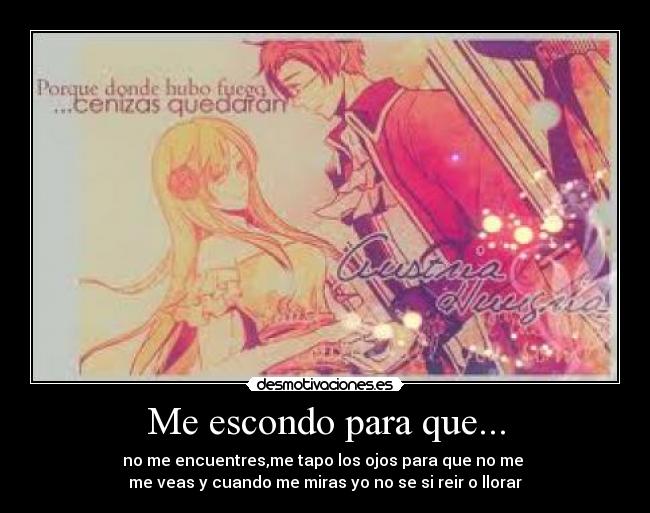 Me escondo para que... - 
