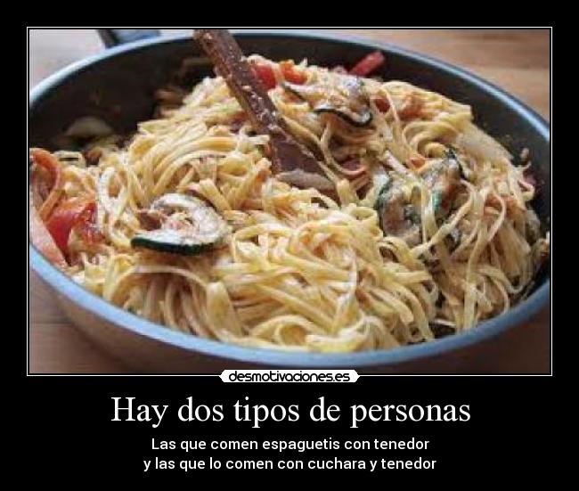 Hay dos tipos de personas - 