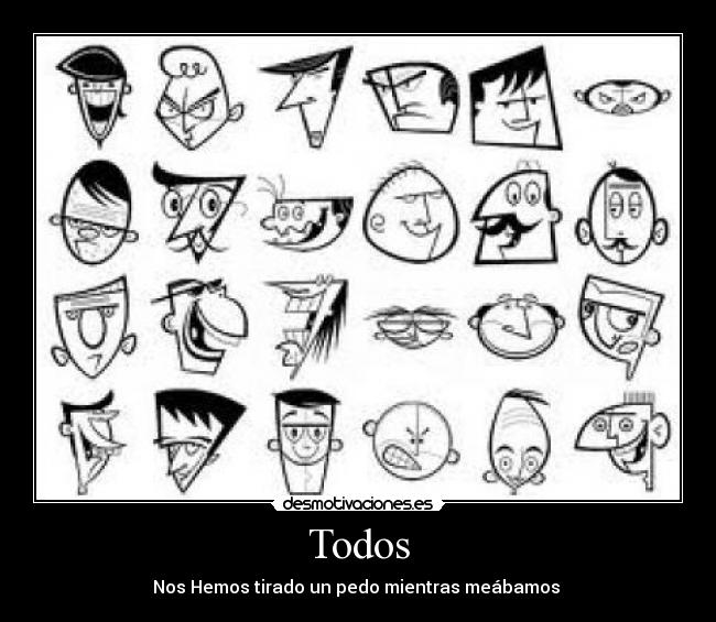 Todos - Nos Hemos tirado un pedo mientras meábamos