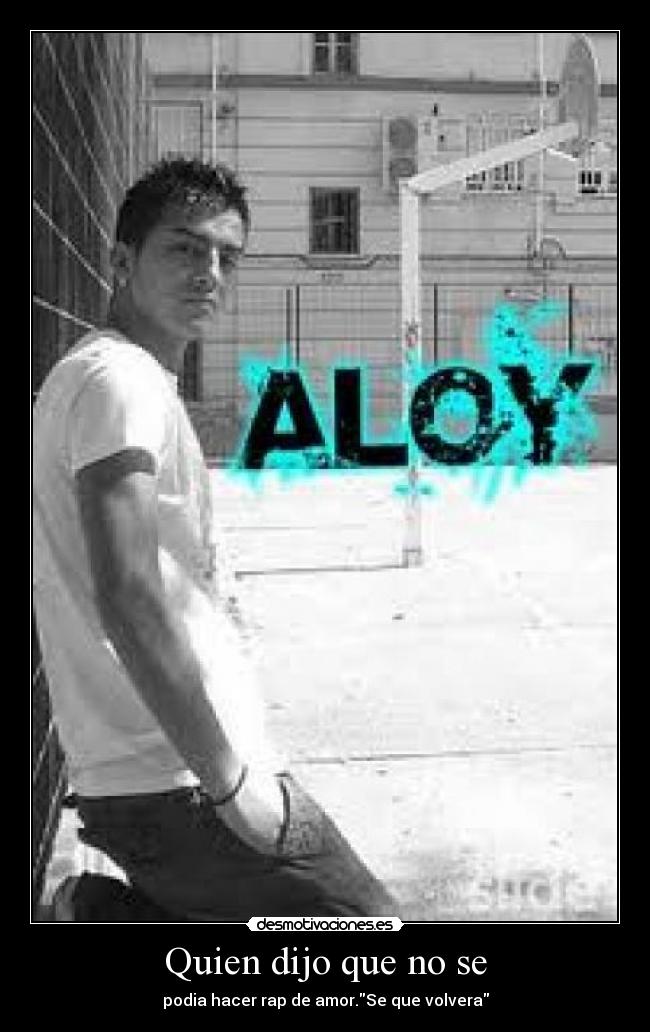 Quien dijo que no se - 