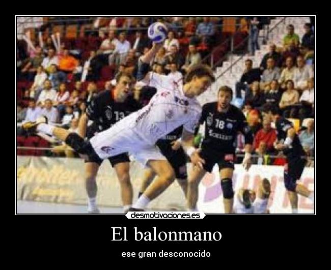 El balonmano - ese gran desconocido