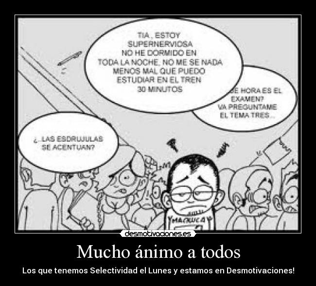 Mucho ánimo a todos -