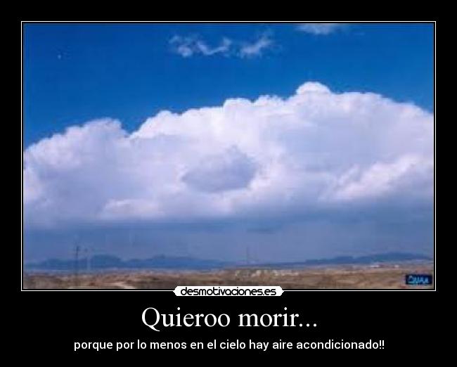 Quieroo morir... -