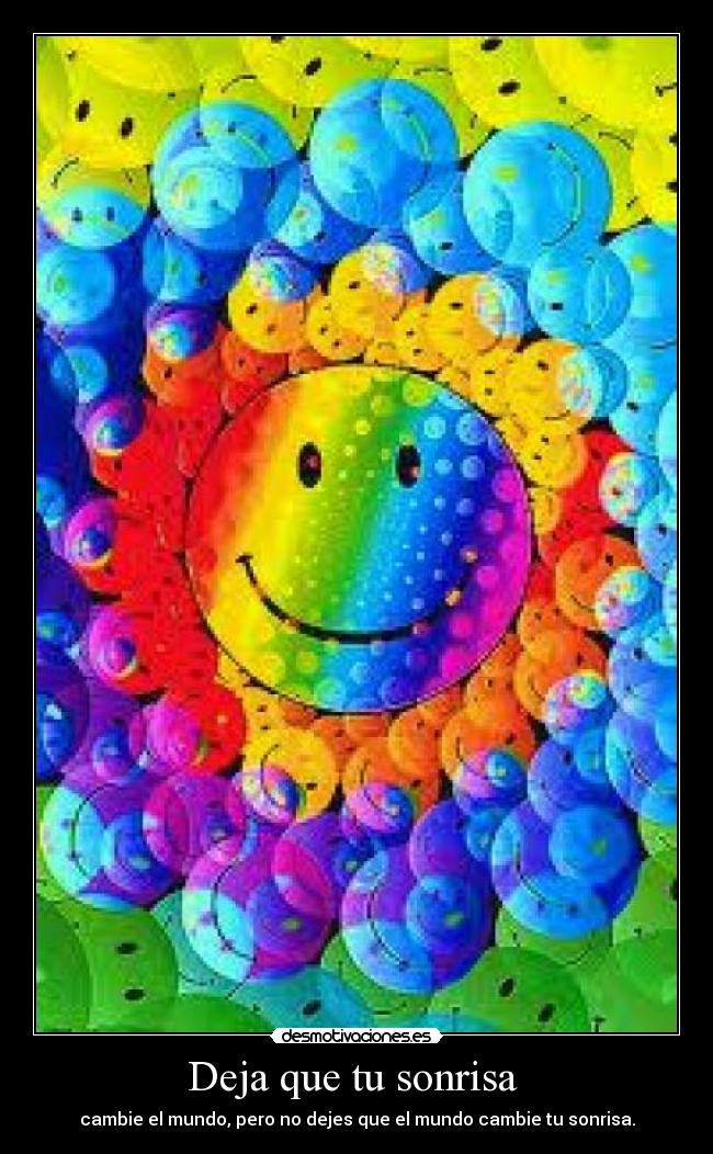 Deja que tu sonrisa -