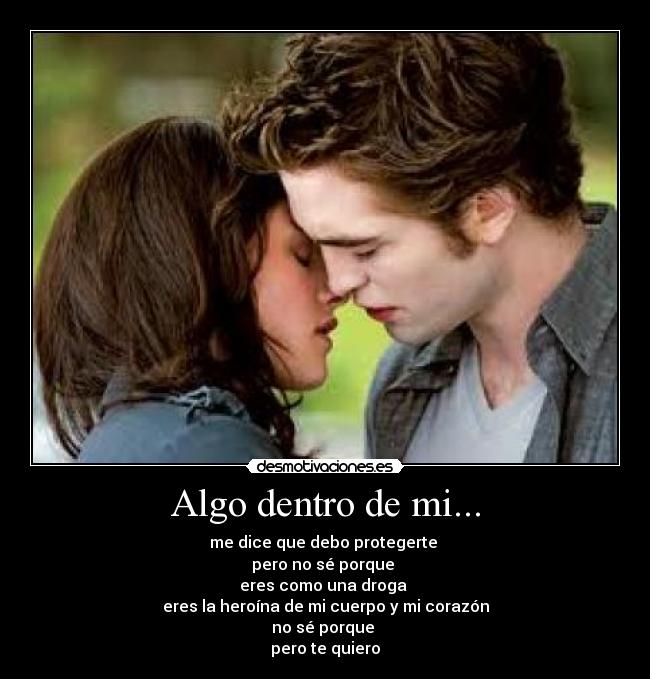 Algo dentro de mi... -