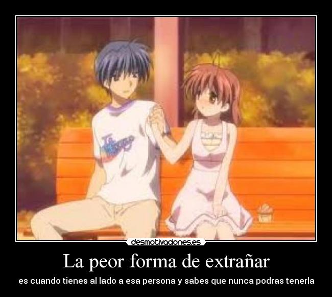 La peor forma de extrañar -