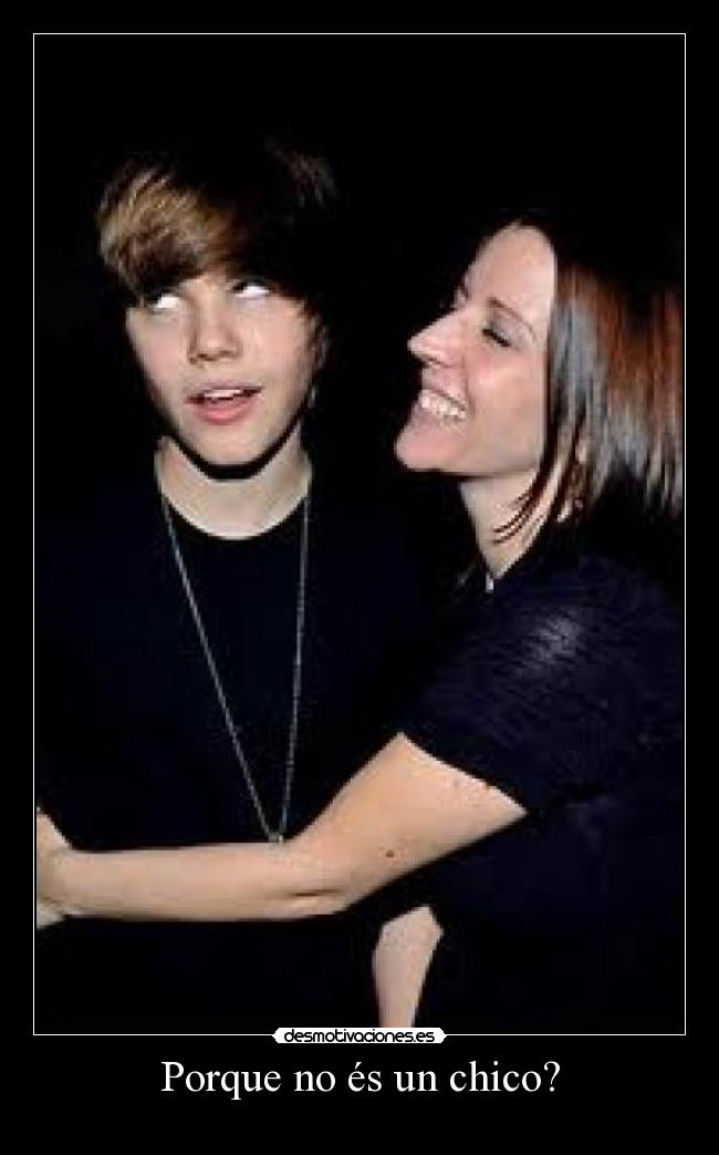 Porque no és un chico? -