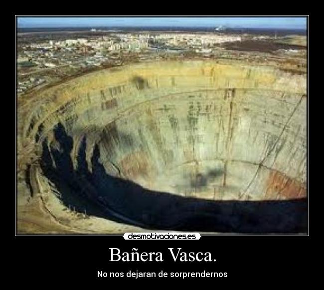 Bañera Vasca. - No nos dejaran de sorprendernos