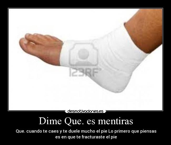 Dime Que. es mentiras -