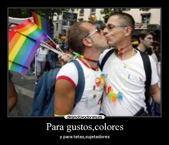 Para gustos,colores - y para tetas,sujetadores
